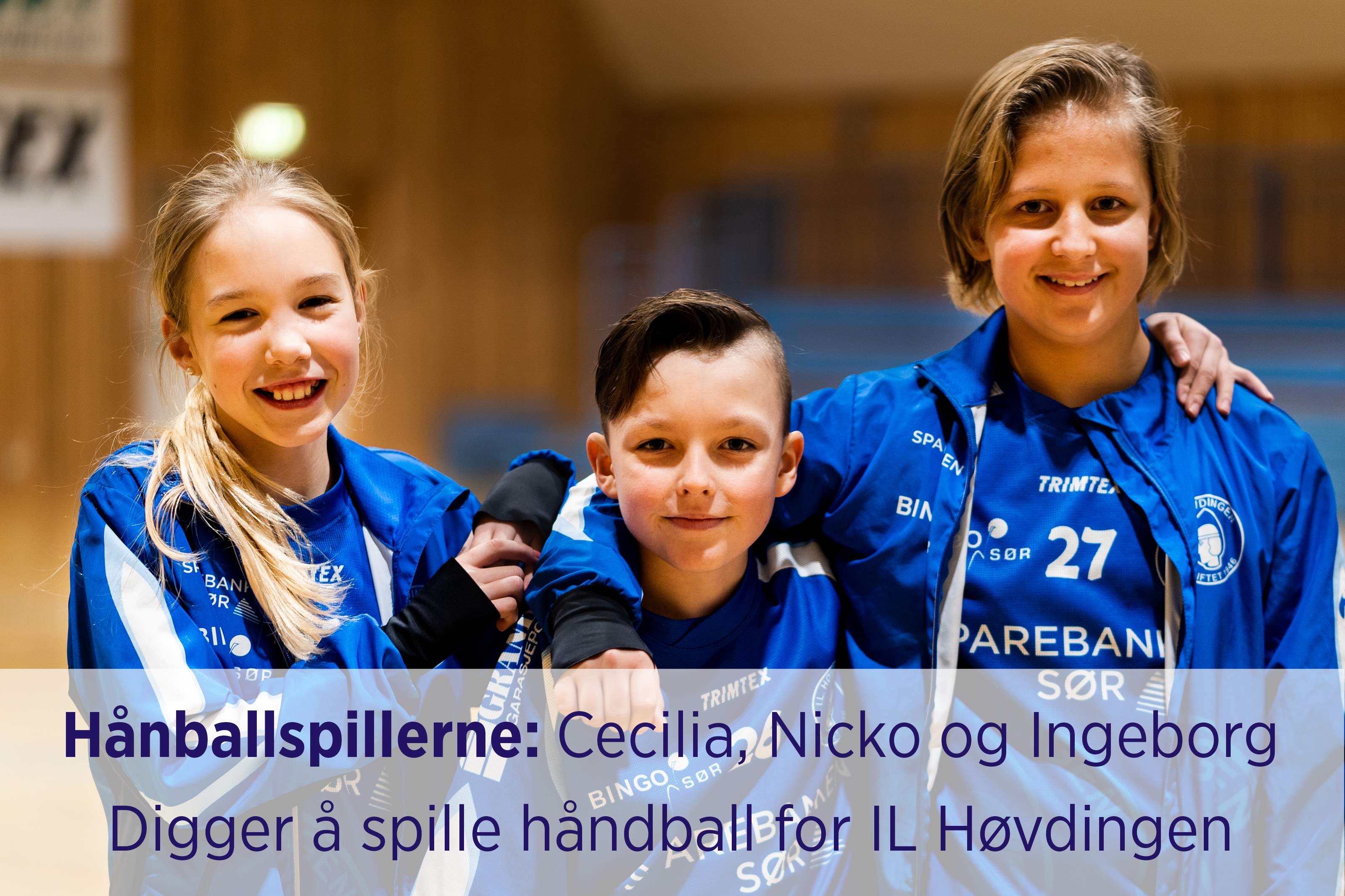 Foto | håndballspillere Cecilia, Nicko og Ingeborg fra Lillesand