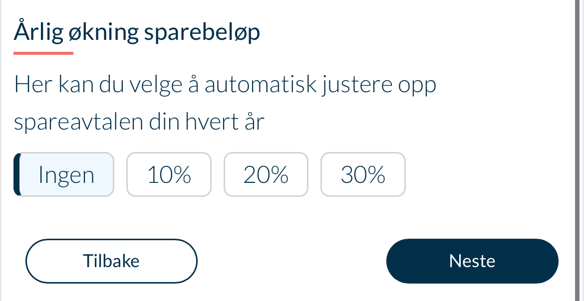 Du kan velge å øke sparingen din automatisk hvert år